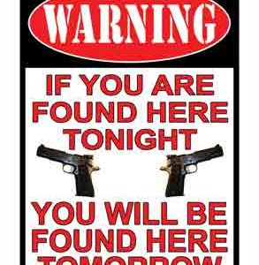 RIVERS EDGE SIGN 12"X17" - "WARNING IF YOU'RE FOUND HERE"